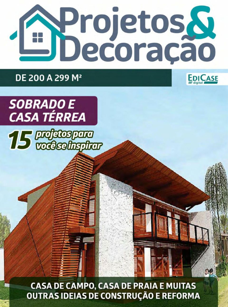 Projetos e Decoração Edição 37 Sobrado e Casa Térrea Digital