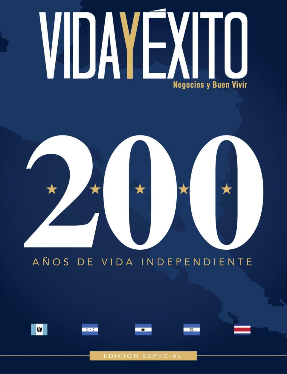 Revista Vida Y Xito Edici N Especial Bicentenario Centroam Rica