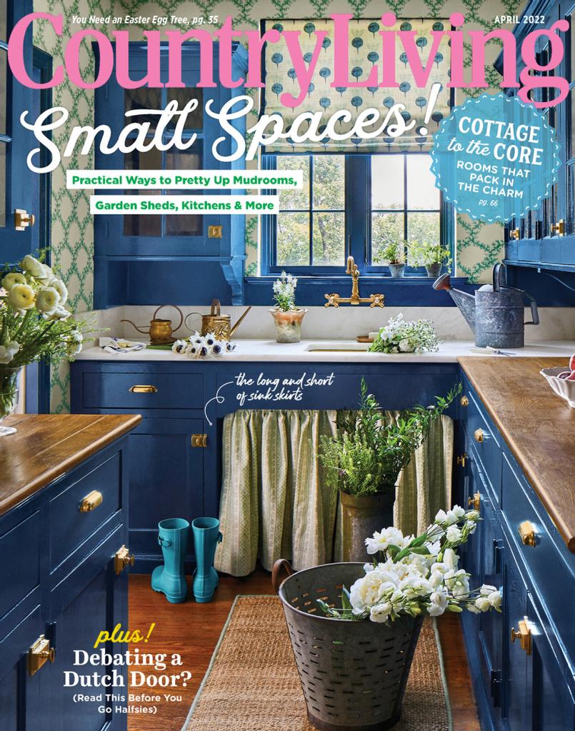 Country Living April 2022 (Digital) DiscountMags.ca