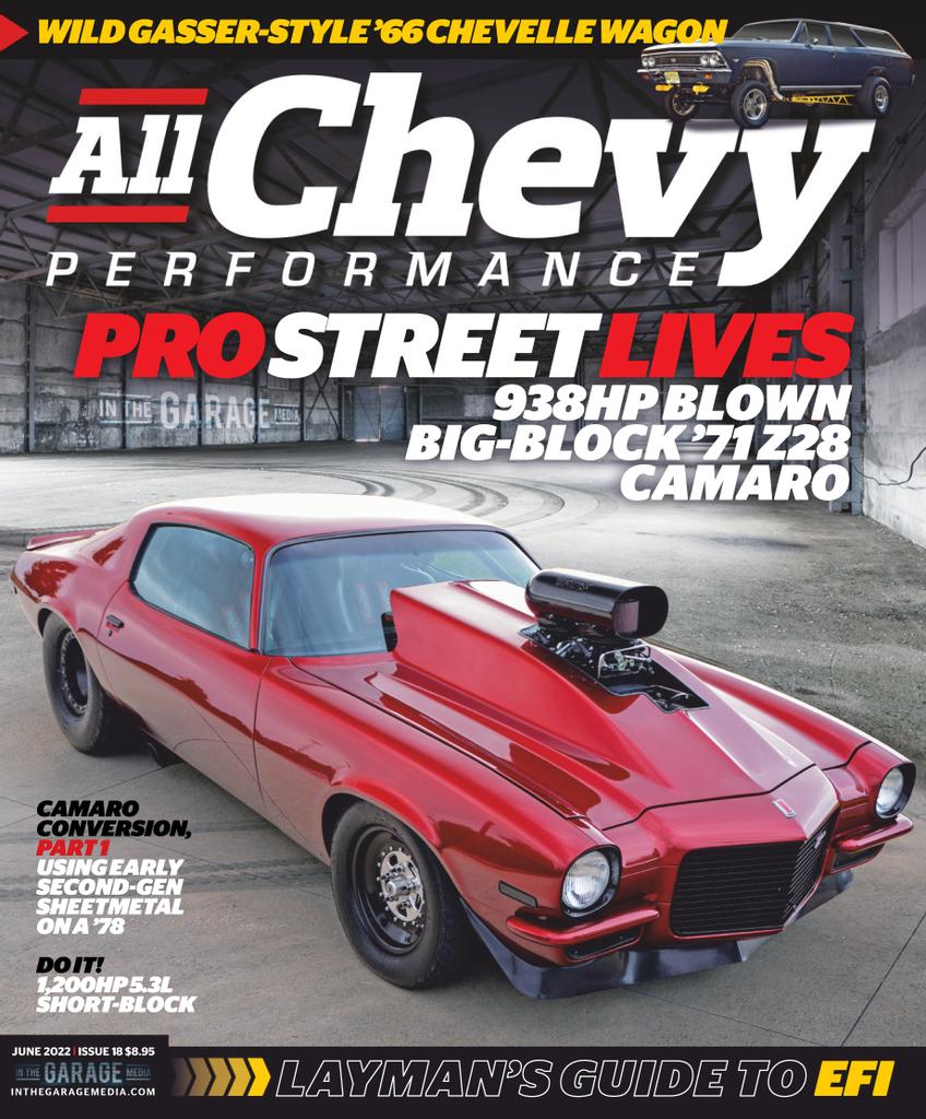 All Chevy Performance Volume 2, Issue 18 - June 2022 (digital 