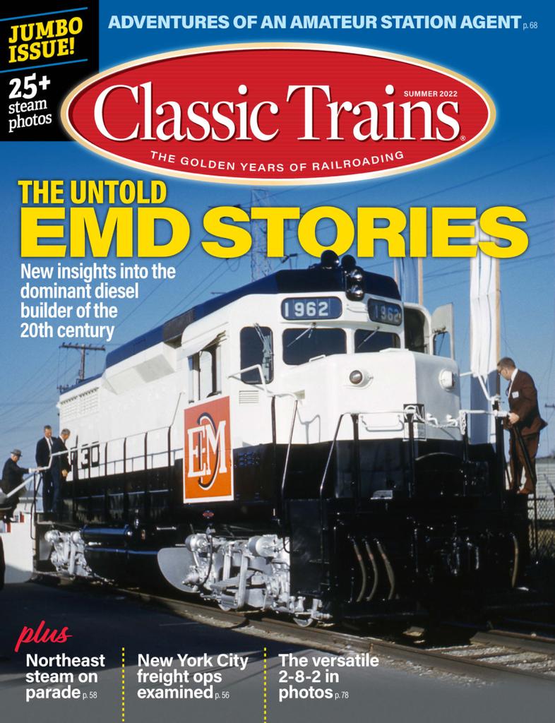 Classic Trains June 2022 (Digital) - DiscountMags.ca