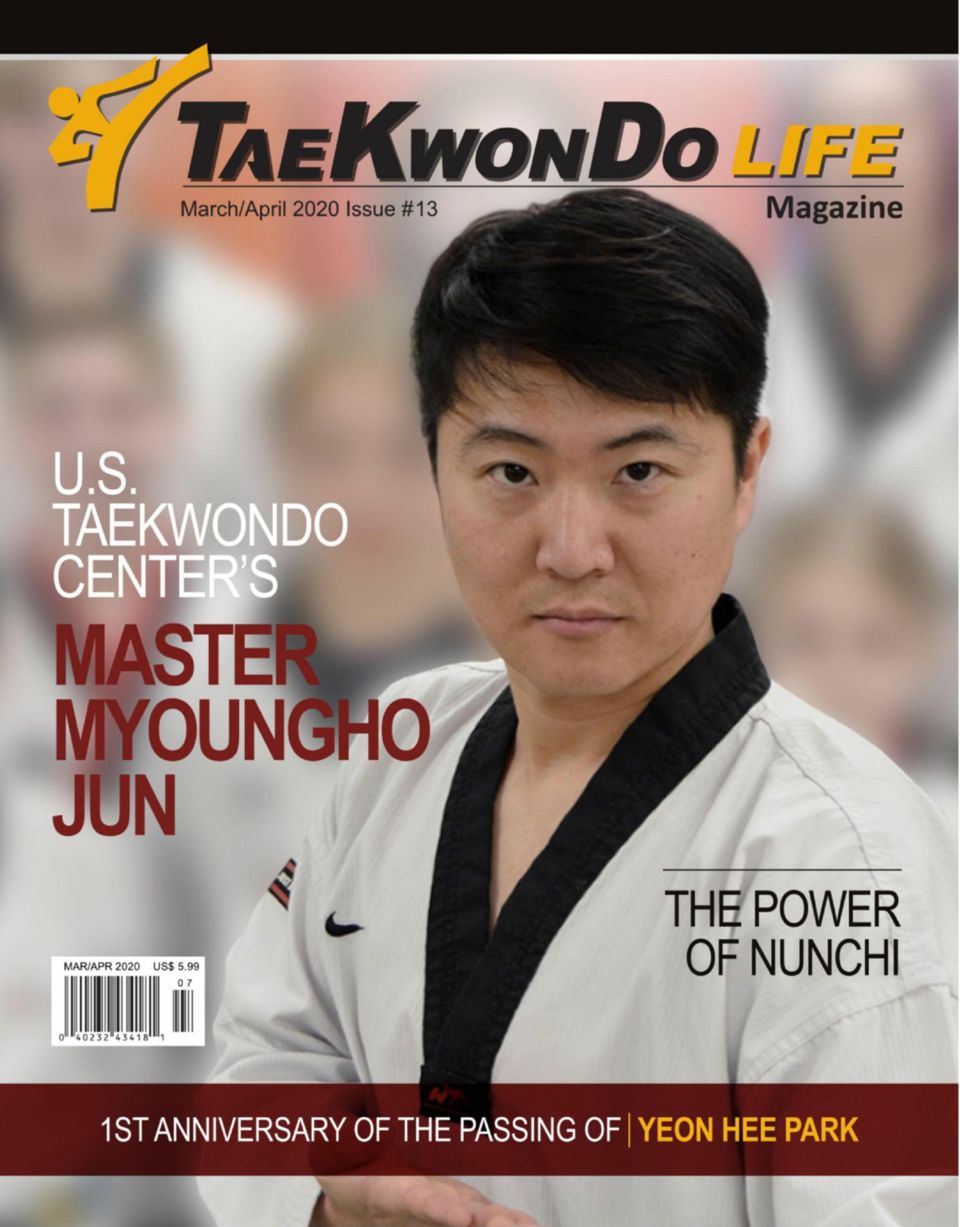 Tae Kwon Do Life March/April 2020 Issue- Master Myoungho Jun (Digital ...